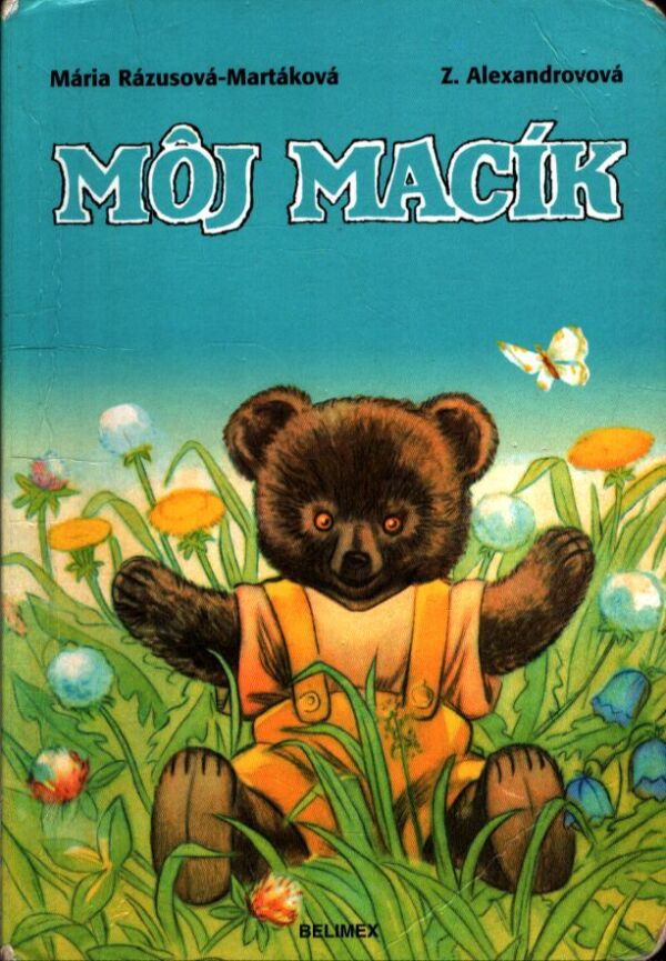 M. Rázusová-Martáková, Z. Alexandrovová: MÔJ MACÍK