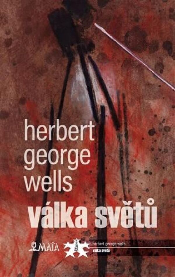 Herbert Wells: VÁLKA SVĚTŮ