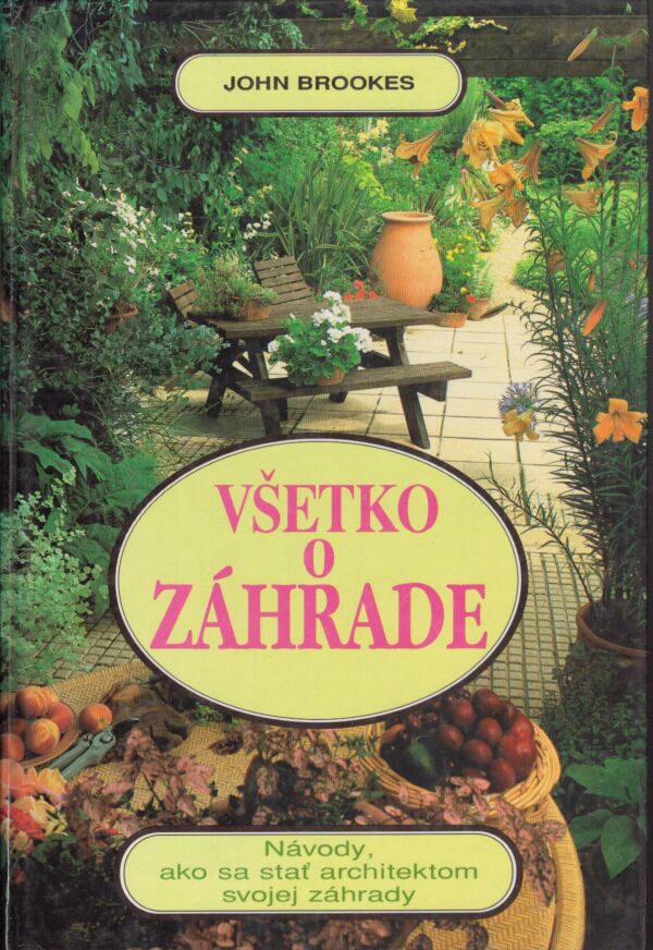 John Brookes: VŠETKO O ZÁHRADE