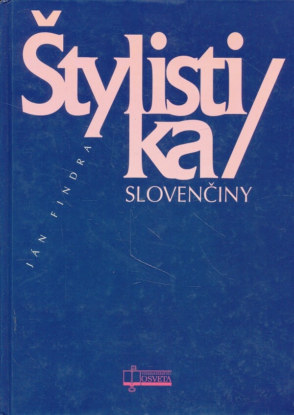 Ján Findra: ŠTYLISTIKA SLOVENČINY