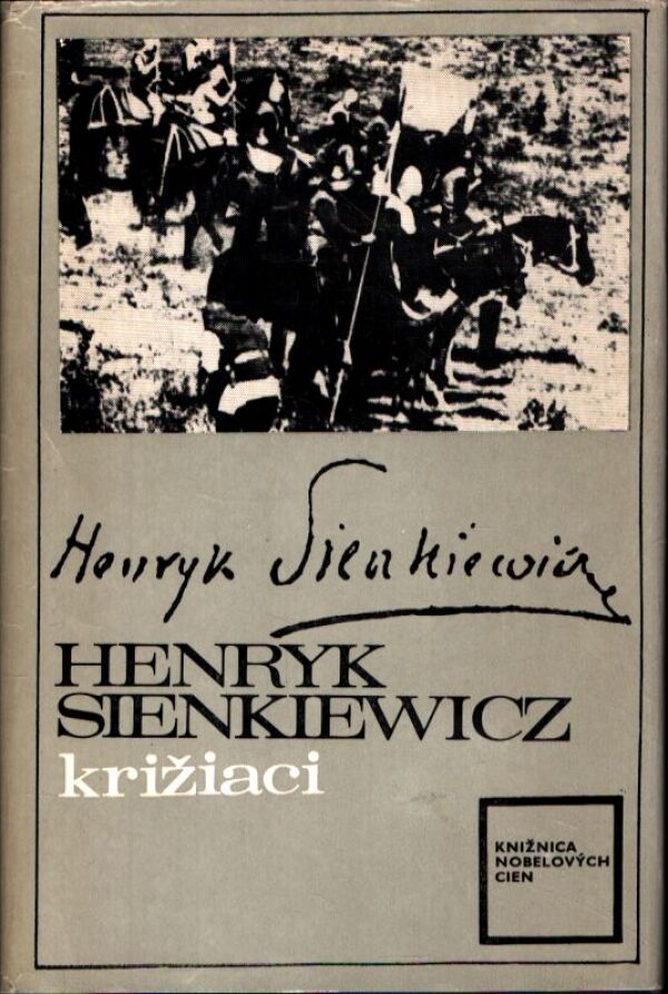 Henryk Sienkiewicz: KRIŽIACI