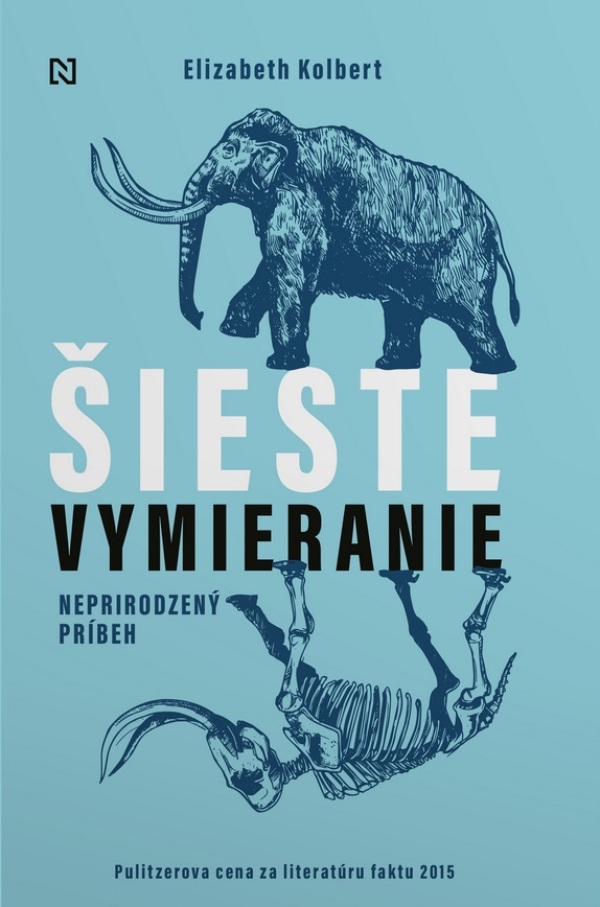 Elizabeth Kolbert: ŠIESTE VYMIERANIE