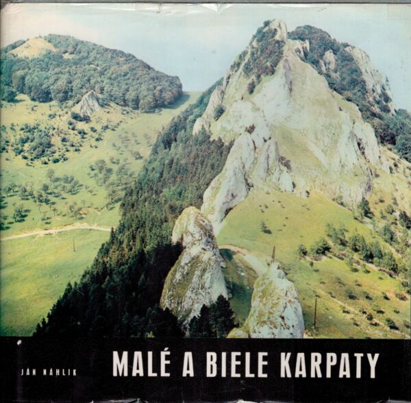 Ján Náhlik: MALÉ A BIELE KARPATY