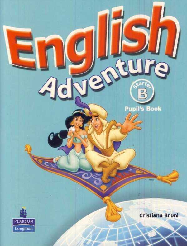 Cristiana Bruni: ENGLISH ADVENTURE STARTER B - PUPILS BOOK