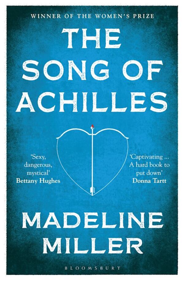 Madeline Miller: THE SONG OF ACHILLES