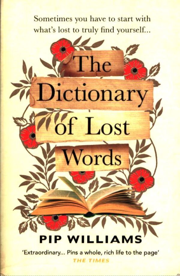 Pip Williams: THE DICTIONARY OF LOST WORDS