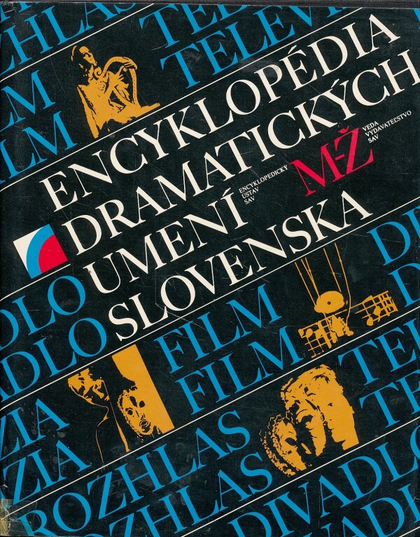ENCYKLOPÉDIA DRAMATICKÝCH UMENÍ SLOVENSKA 1-2