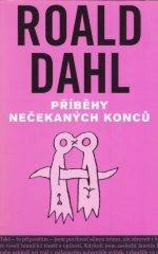 Roald Dahl: PŘÍBĚHY NEČEKANÝCH KONCŮ