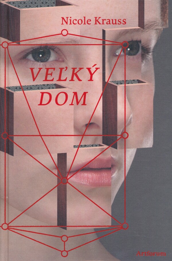 Nicole Krauss: VEĽKÝ DOM