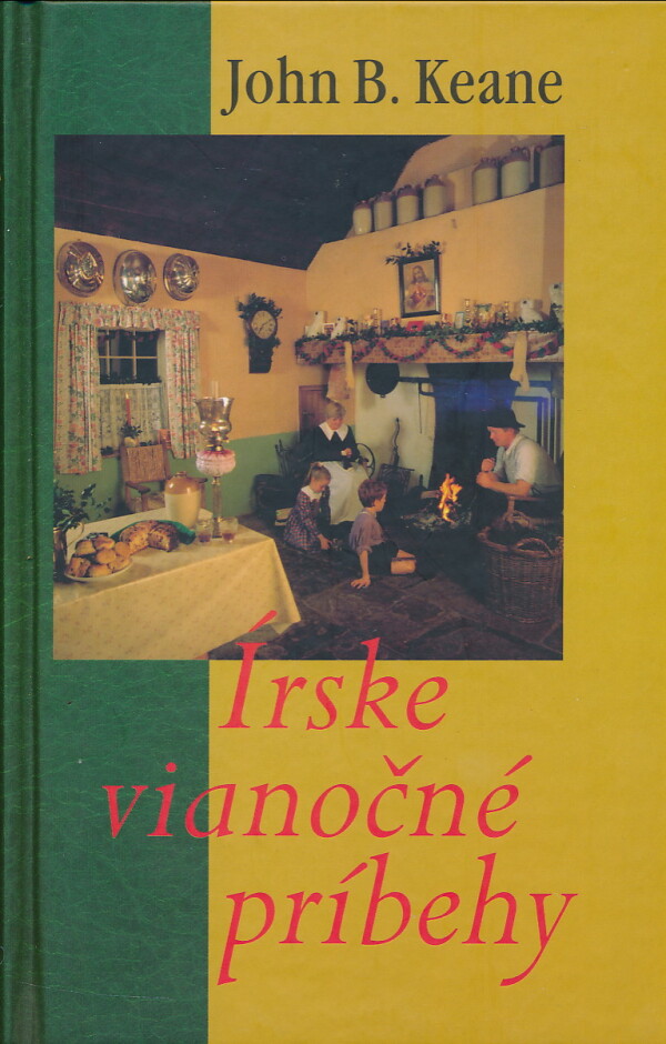 John B. Keane: ÍRSKE VIANOČNÉ PRÍBEHY