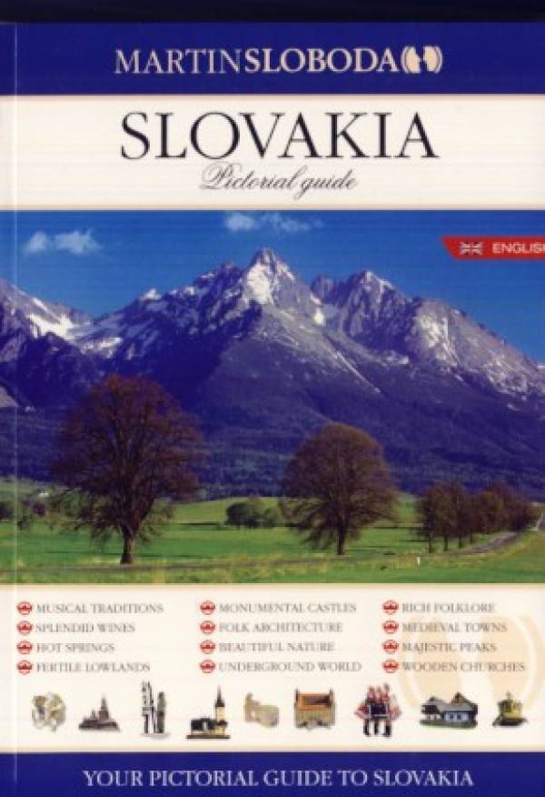 Martin Sloboda: SLOVAKIA - PICTORIAL GUIDE