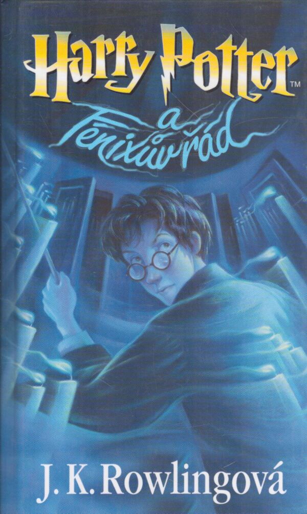 J. K. Rowlingová: HARRY POTTER A FÉNIXŮV ŘÁD