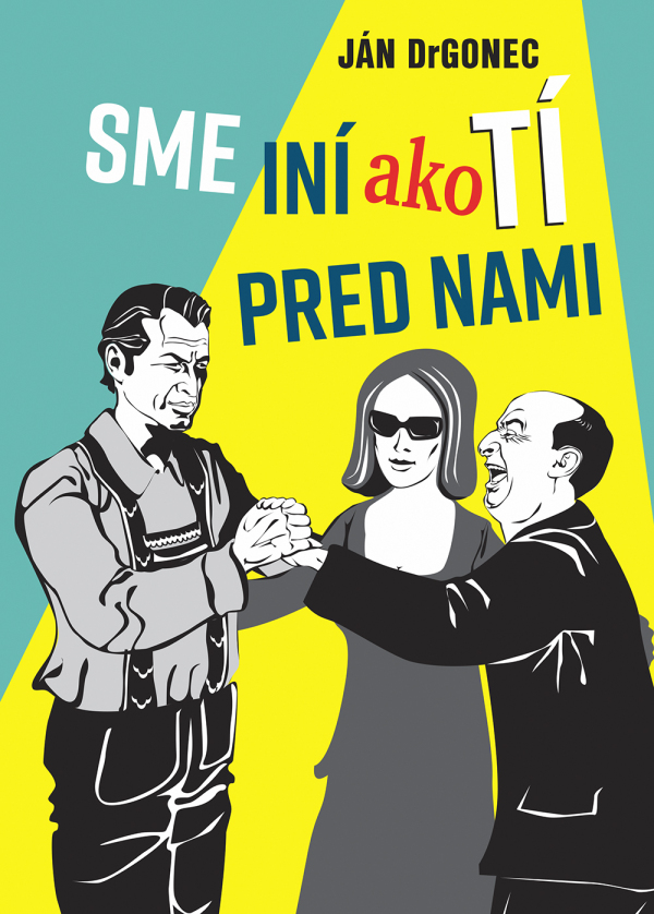 Ján Drgonec: SME INÍ AKO TÍ PRED NAMI