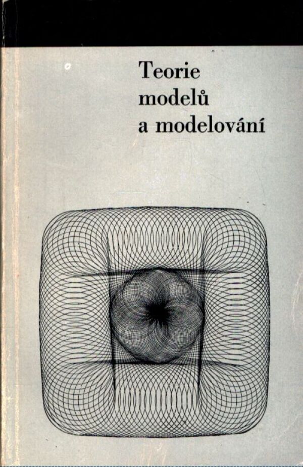 TEORIE MODELŮ A MODELOVÁNI