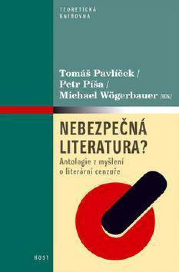 Tomáš Pavlíček, Petr Píša, Michael Wögerbauer: NEBEZPEČNÁ LITERATURA?