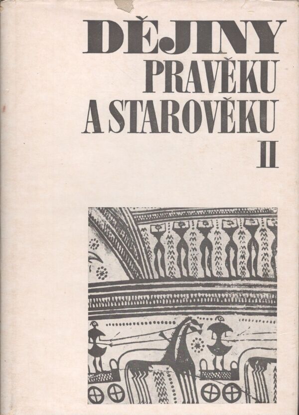 DĚJINY PRAVĚKU A STAROVĚKU I.-II.