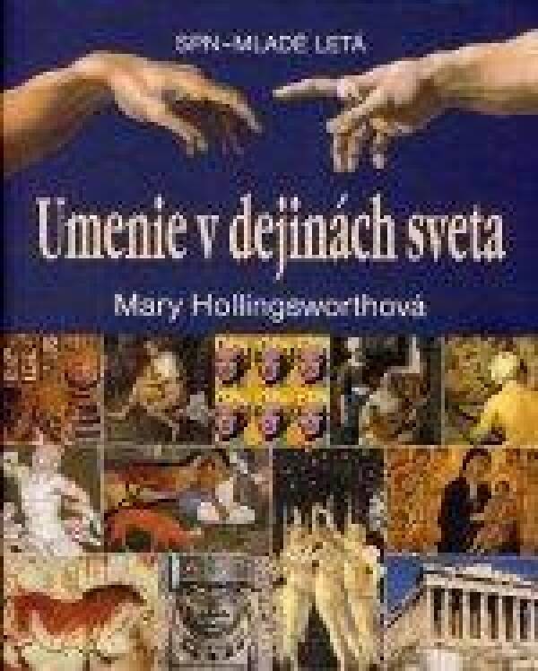 Mary Hollingsworthová: UMENIE V DEJINÁCH SVETA