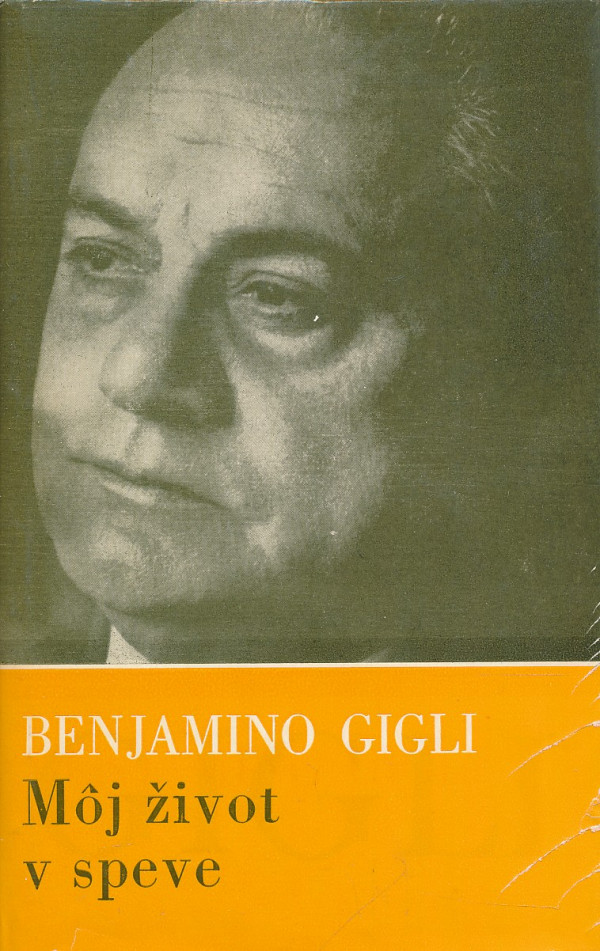 Benjamino Gigli: MOJ ŽIVOT V SPEVE