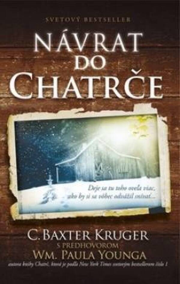 C. Baxter Kruger: NÁVRAT DO CHATRČE