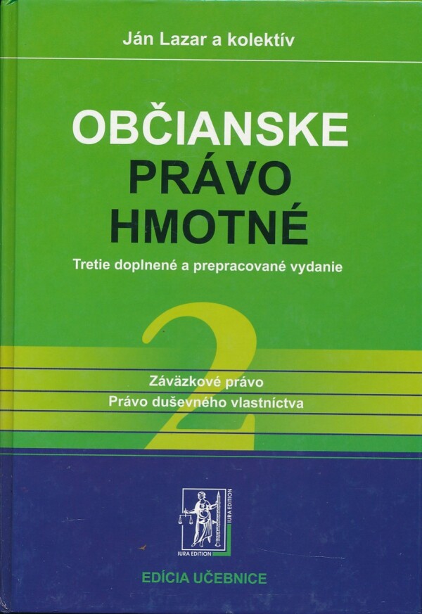 Ján Lazar a kol.: OBČIANSKE PRÁVO HMOTNÉ