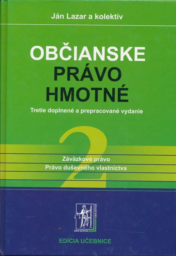 Ján Lazar a kol.: OBČIANSKE PRÁVO HMOTNÉ