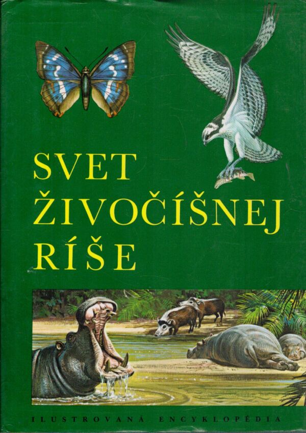 SVET ŽIVOČÍŠNEJ RÍŠE