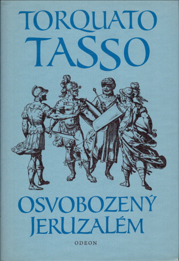Torquato Tasso: OSVOBOZENÝ JERUZALÉM