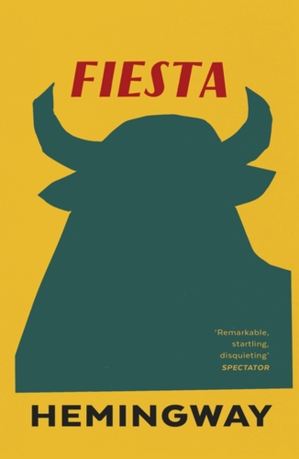 Ernest Hemingway: FIESTA