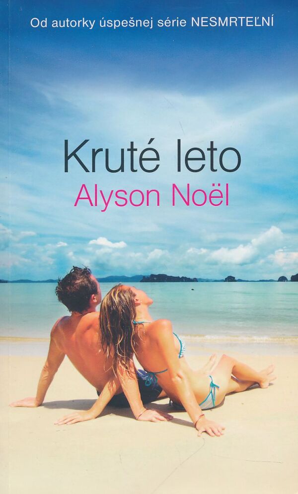 Alyson Noël: Kruté leto