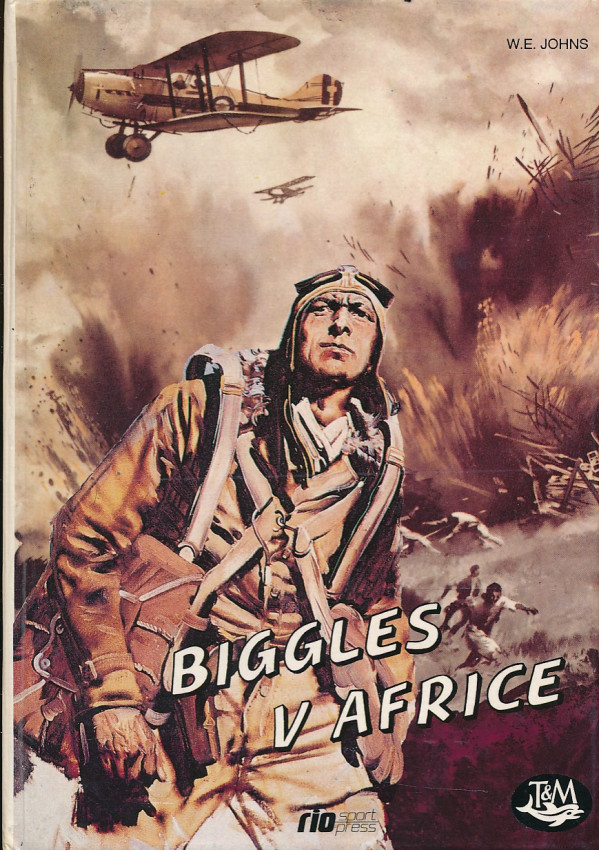 W.E. Johns: BIGGLES V AFRICE