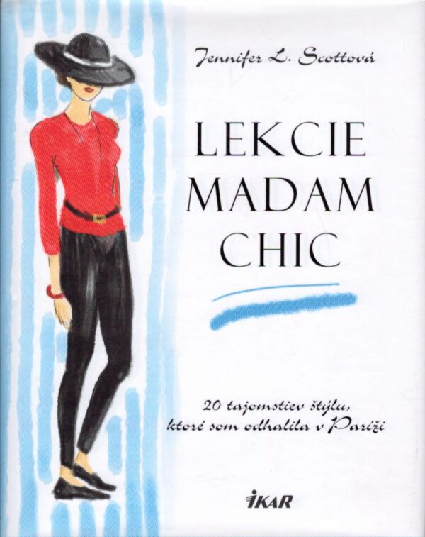 Jennifer L. Scottová: LEKCIE MADAM CHIC