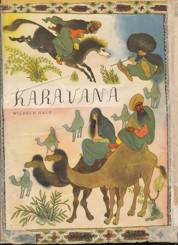 Wilhelm Hauf: KARAVANA