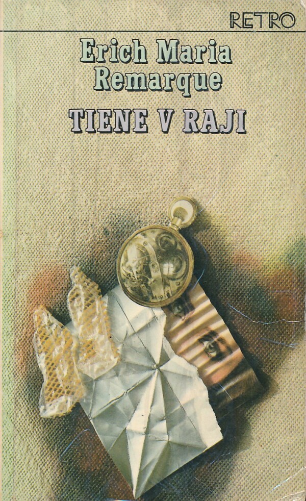 Erich Maria Remarque: TIENE V RAJI