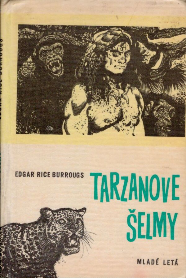 Edgar Rice Burrougs: TARZANOVE ŠELMY