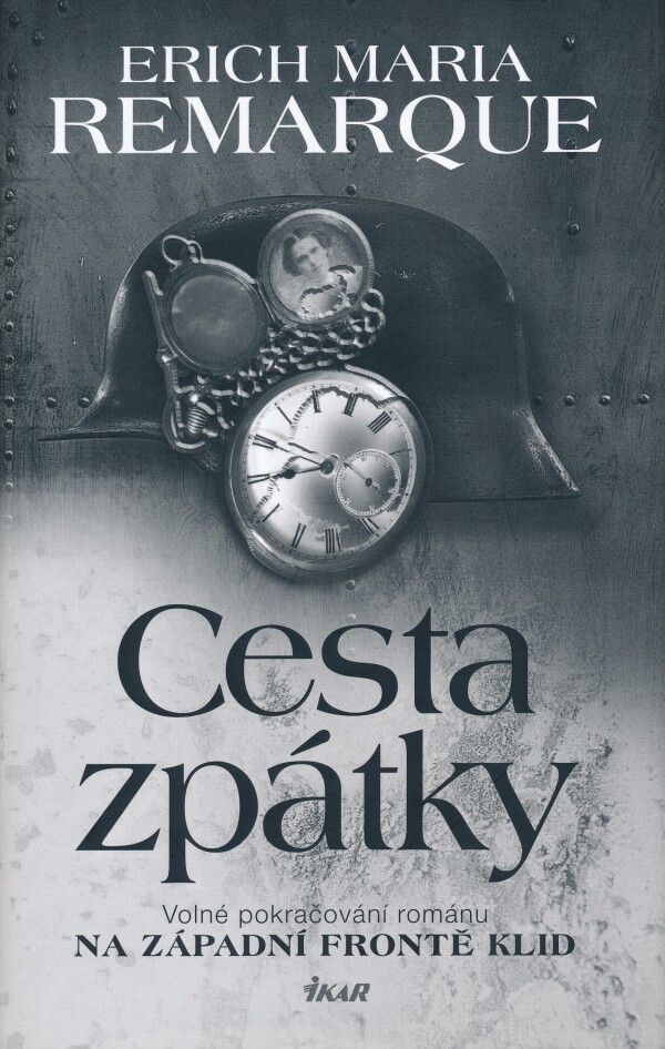 Erich Maria Remarque: CESTA ZPÁTKY