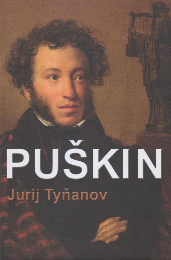 Jurij Tyňanov: PUŠKIN