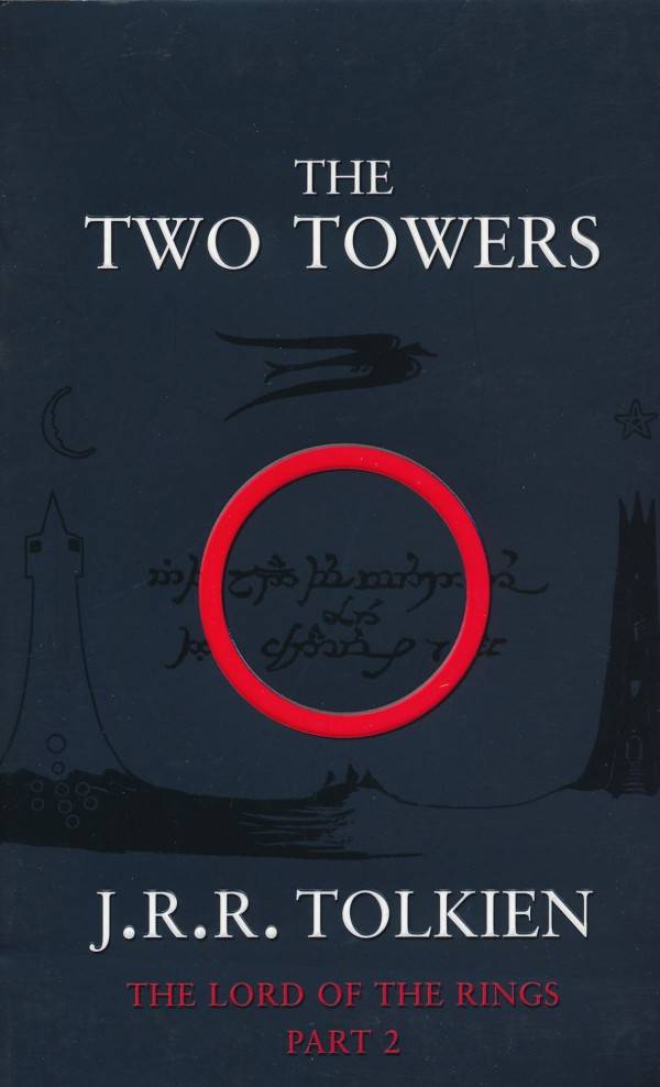 J.R.R. Tolkien: THE TWO TOWERS