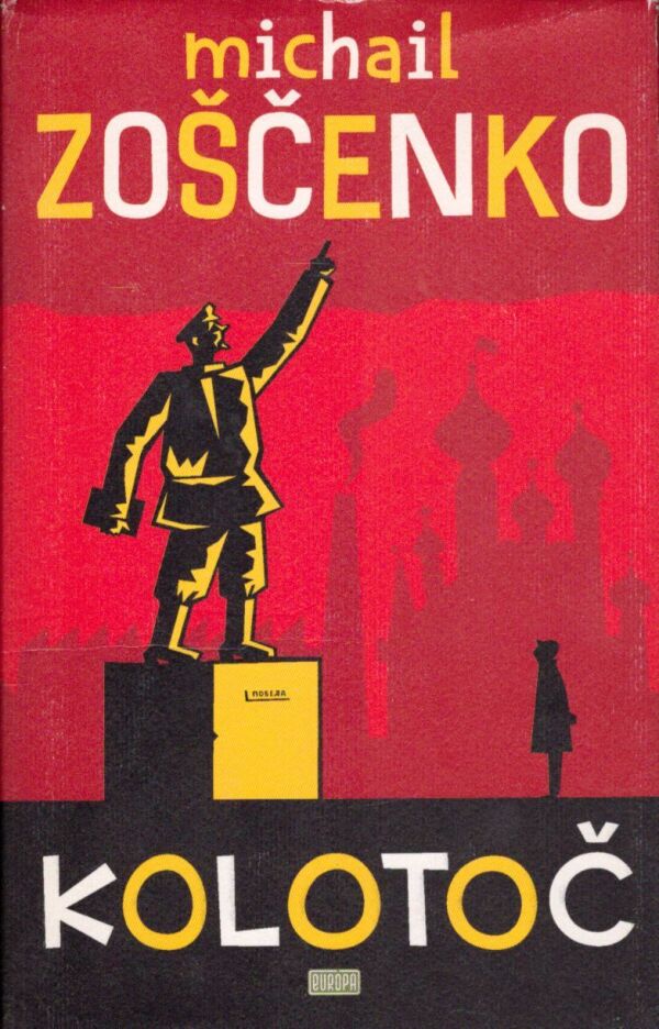 Michail Zoščenko: KOLOTOČ