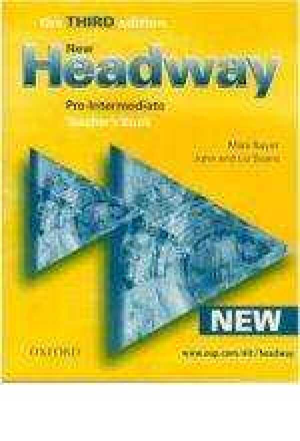 Mike Sayer, John and Liz Soars: NEW HEADWAY PRE-INTERMEDIATE NEW TB