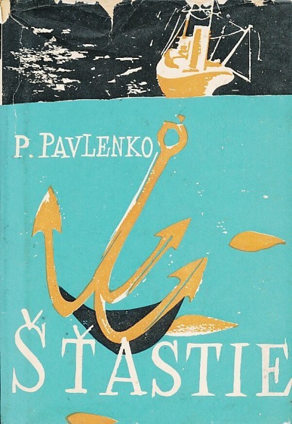 P. Pavlenko: ŠŤASTIE