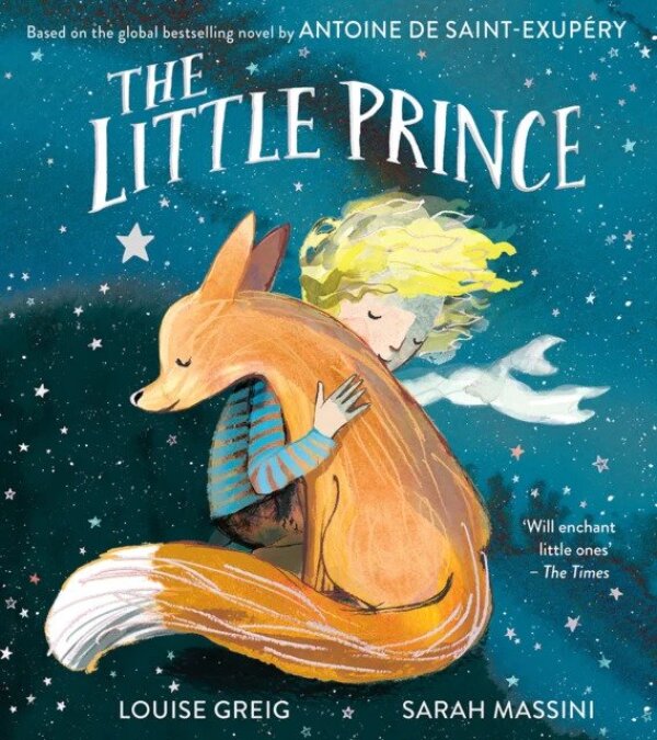 Louise Greig, Sarah Massini: THE LITTLE PRINCE