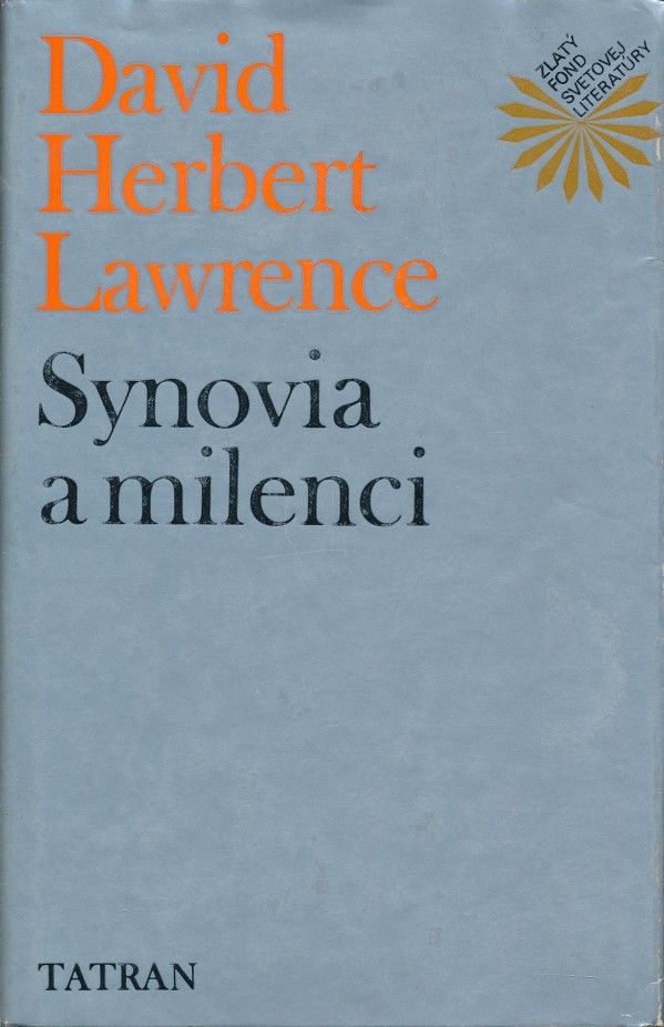 David Herbert Lawrence: SYNOVIA A MILENCI