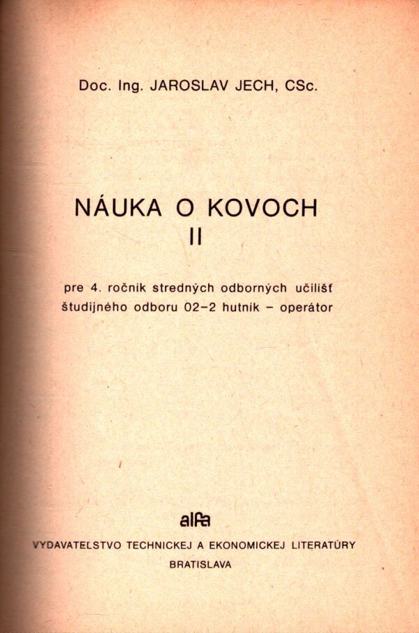 J. Jech: NÁUKA O KOVOCH II