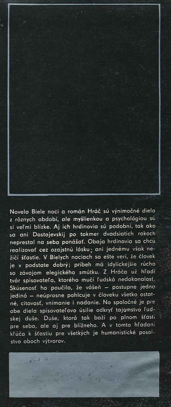 Fjodor Michajlovič Dostojevskij: BIELE NOCI. HRÁČ.