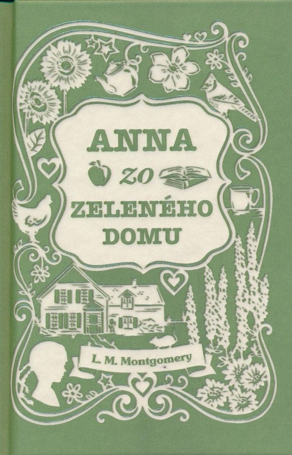 L.M. Montgomery: ANNA ZO ZELENÉHO DOMU