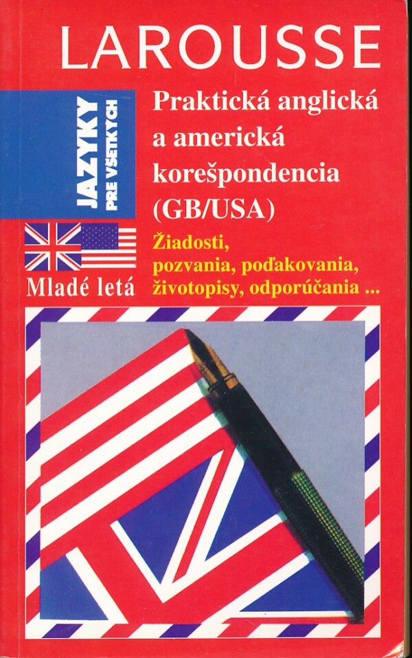 Crispin Michael Geoghegan, Jacqueline Gonthierová: PRAKTICKÁ ANGLICKÁ A AMERICKÁ KOREŠPONDENCIA
