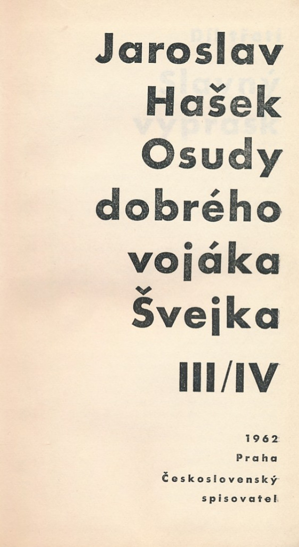 Jaroslav Hašek: OSUDY DOBRÉHO VOJÁKA ŠVEJKA I.-IV.
