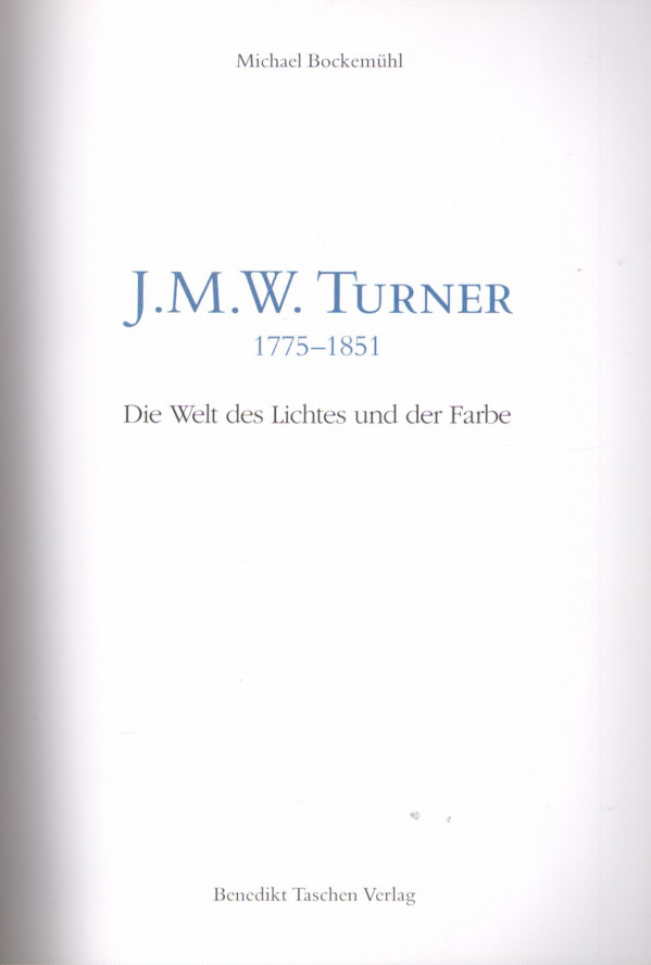 Michael Bockemühl: J.M.W. TURNER