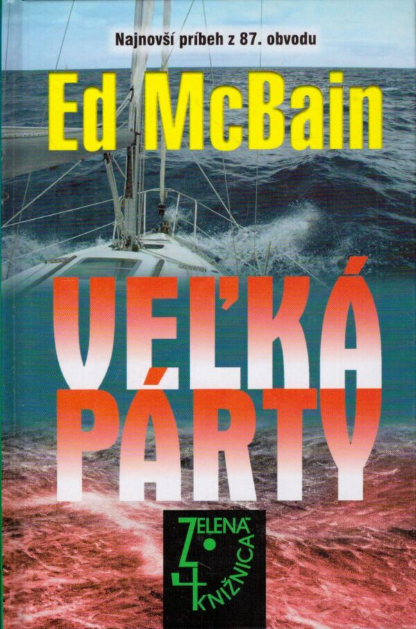 Ed McBain: VEĽKÁ PÁRTY