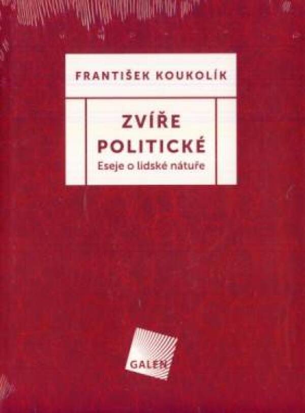 František Koukolík: ZVÍŘE POLITICKÉ